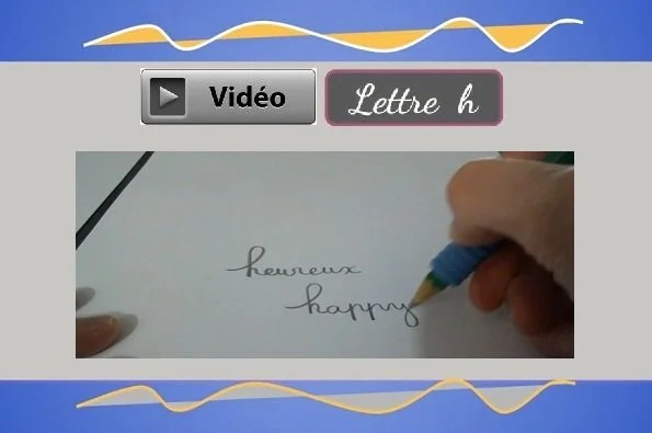 Lettre h Vidéo.jpg