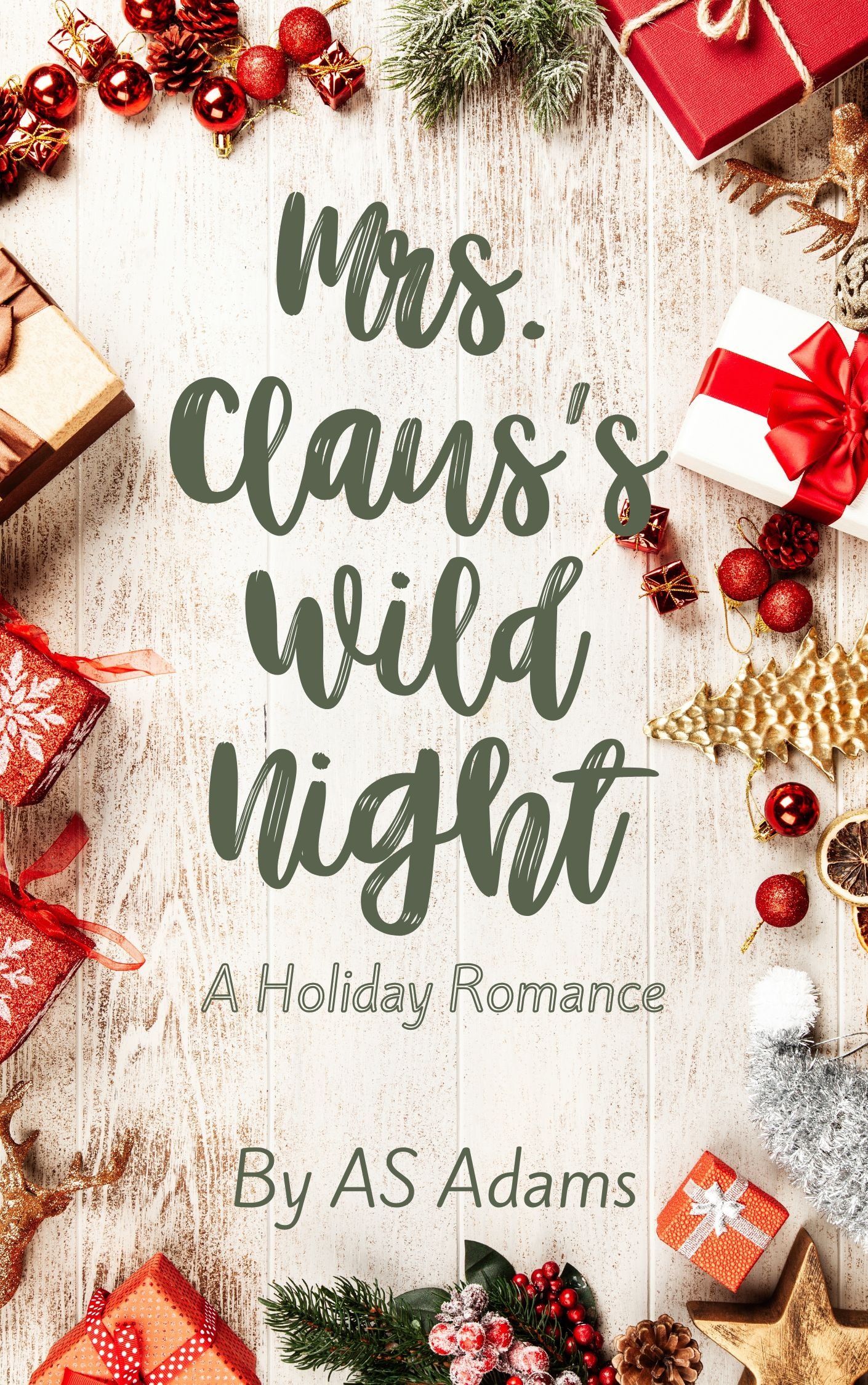 Mrs. Claus’s Wild Night.jpg