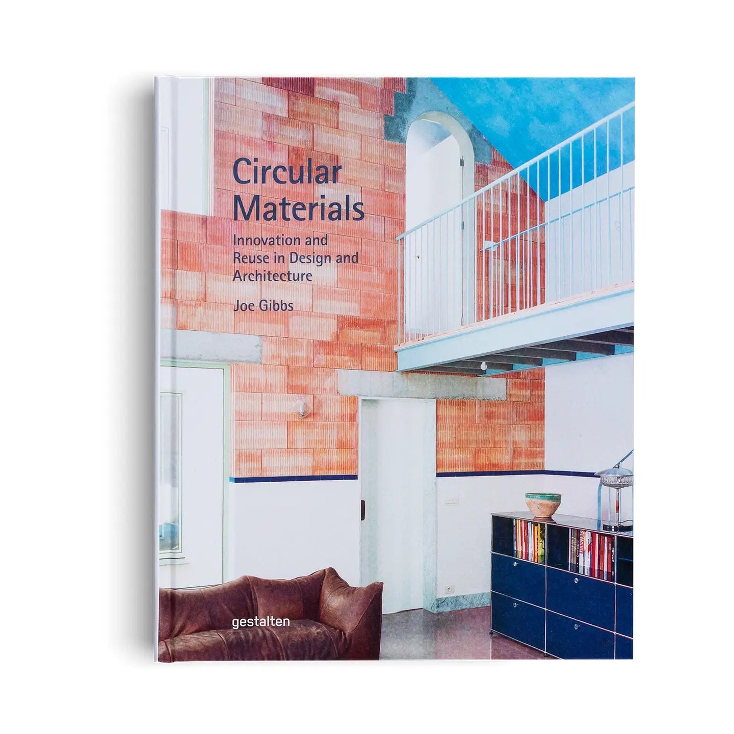 Circular Materials: Innovation and Reuse in Design and Architecture