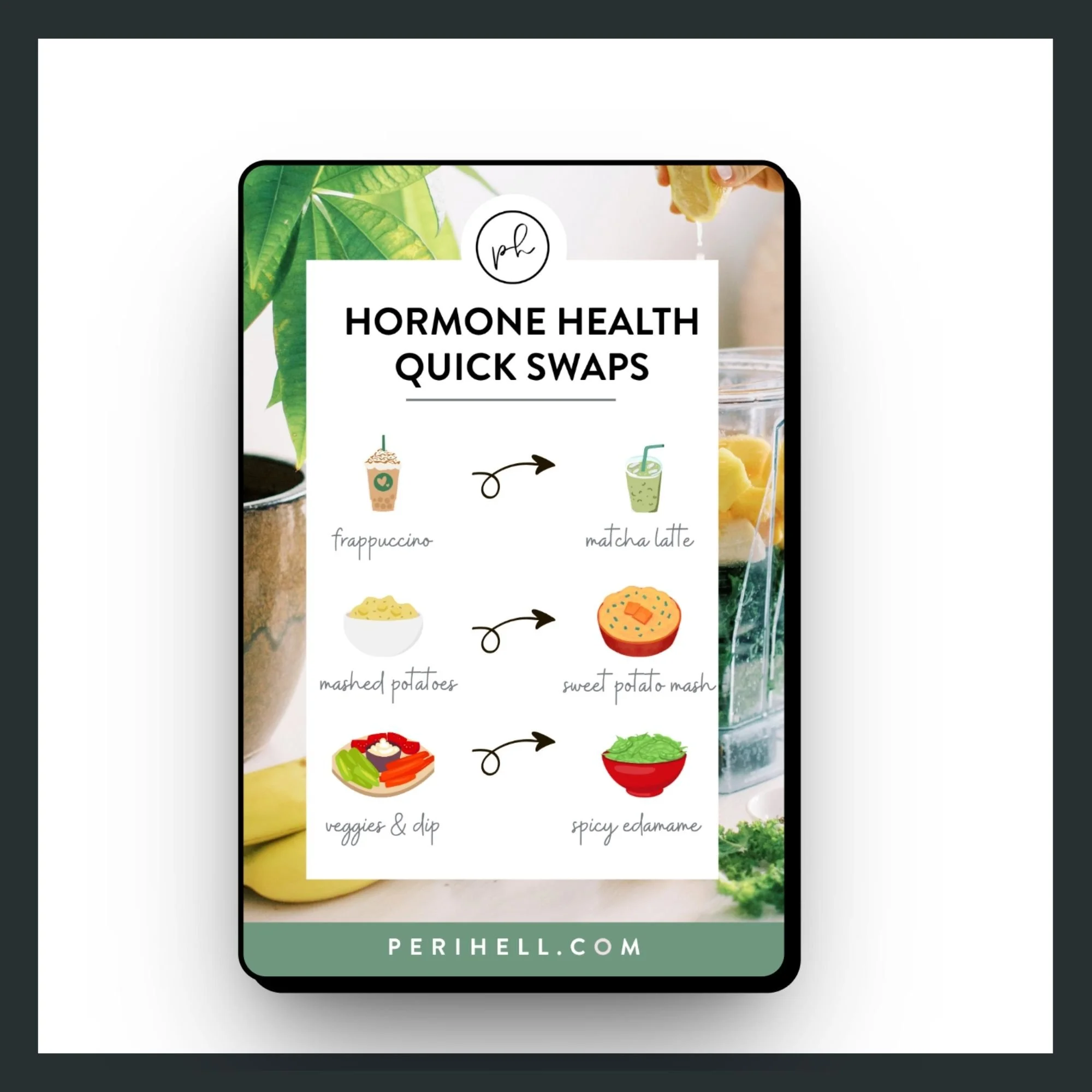 A photograph of an ipad with hormone healthy quick food swaps.