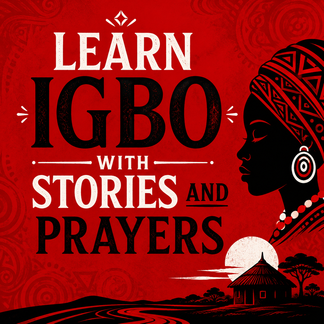 Learn Igbo with Stories &amp; Prayers Study Guide