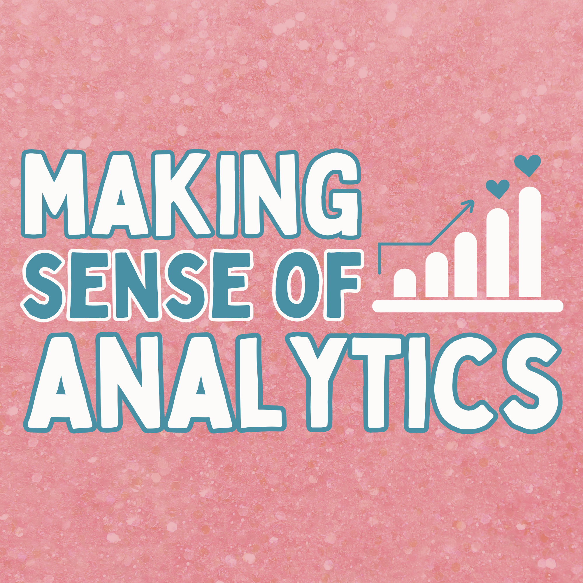 Making Sense of Analytics