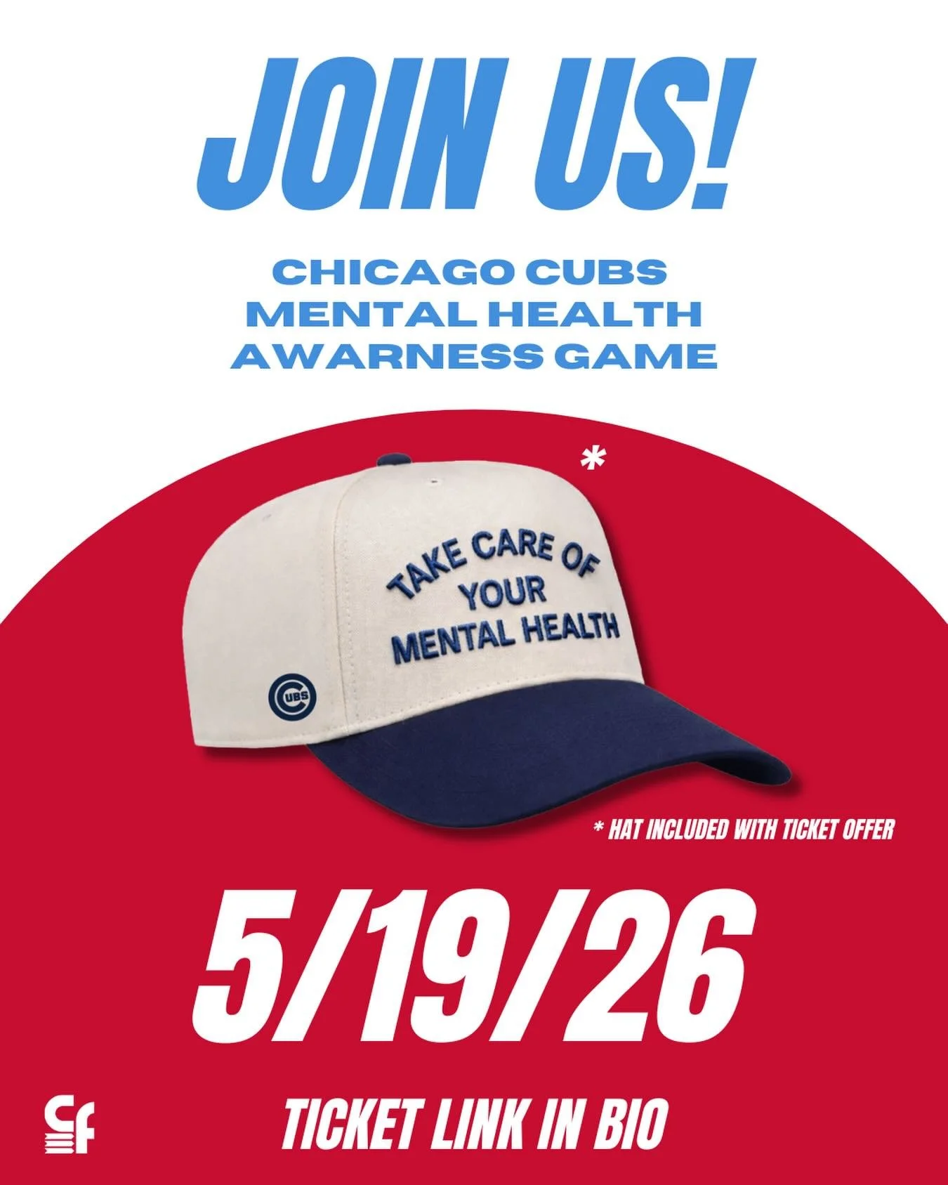 The Chicago Cubs Mental Health Awareness Special Ticket Offer is back on May 19th!

Your ticket to the Cubs vs. Milwaukee Brewers game includes an exclusive, special-edition mental health awareness hat.

Plus, a portion of every special ticket purcha
