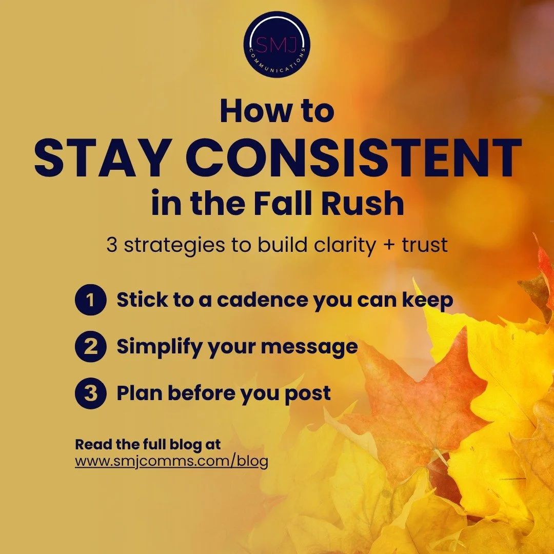 The fall rush is real. Between back-to-school, awareness campaigns, and fundraising pushes, it&rsquo;s easy for communications to get scattered.

Here&rsquo;s the good news: consistency doesn&rsquo;t mean saying more. It means saying what matters cle