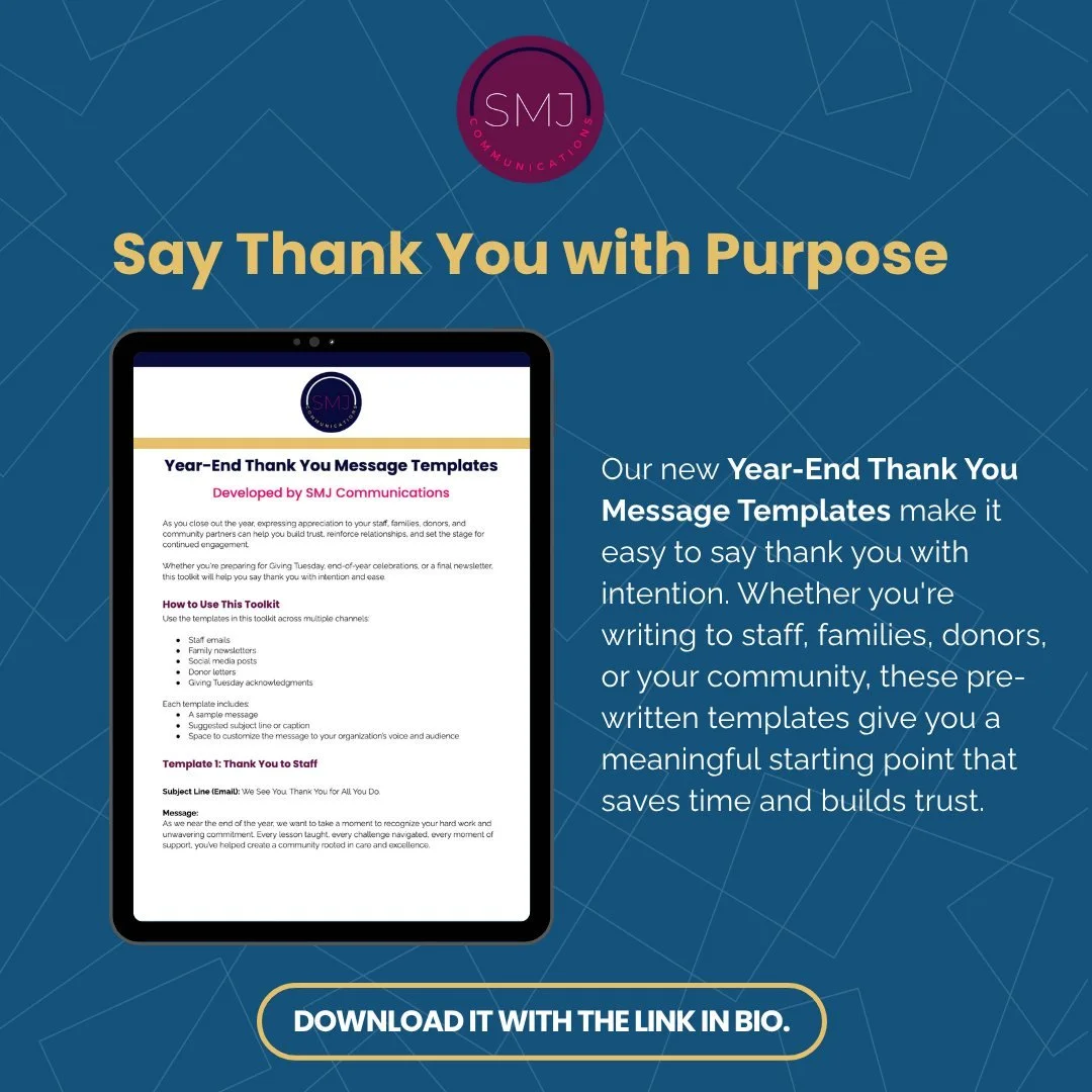 Gratitude is a powerful connector.

As you prepare for Giving Tuesday, staff celebrations, or family newsletters, make sure your thank-you messages feel as thoughtful as your mission.

Download our free Year-End Thank You Message Templates to get sta