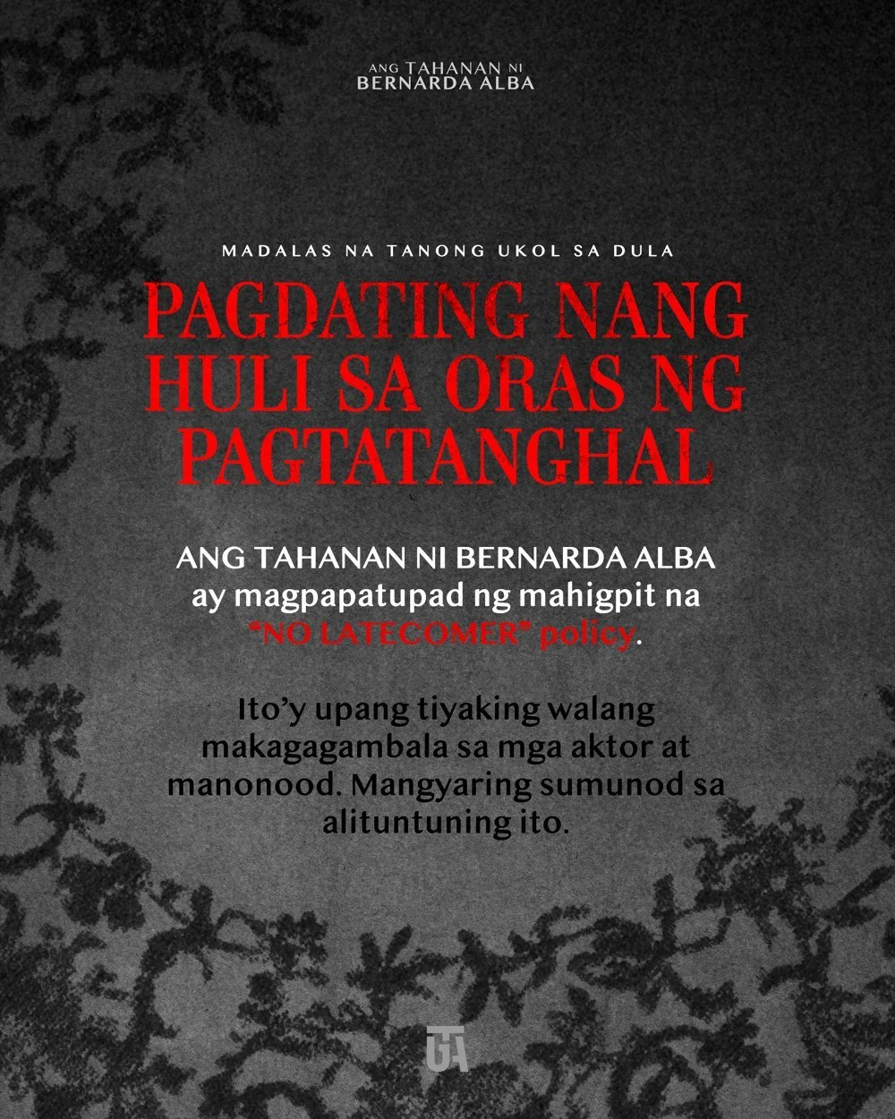 Mahigpit na no-latecomer policy: hindi pinapayagan ang huling pagpasok.