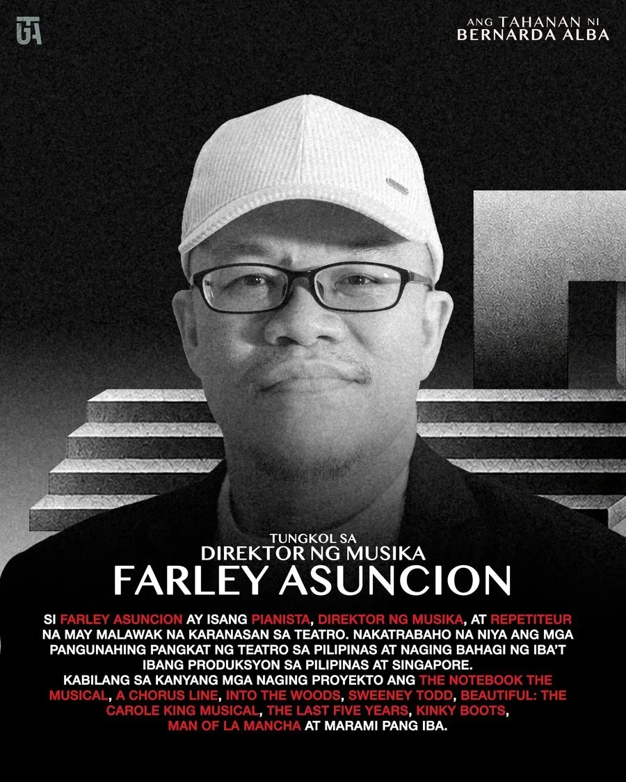 Farley Asuncion
Direktor ng Musika

Pianista, direktor ng musika, at répétiteur na may malawak na karanasan sa teatro.