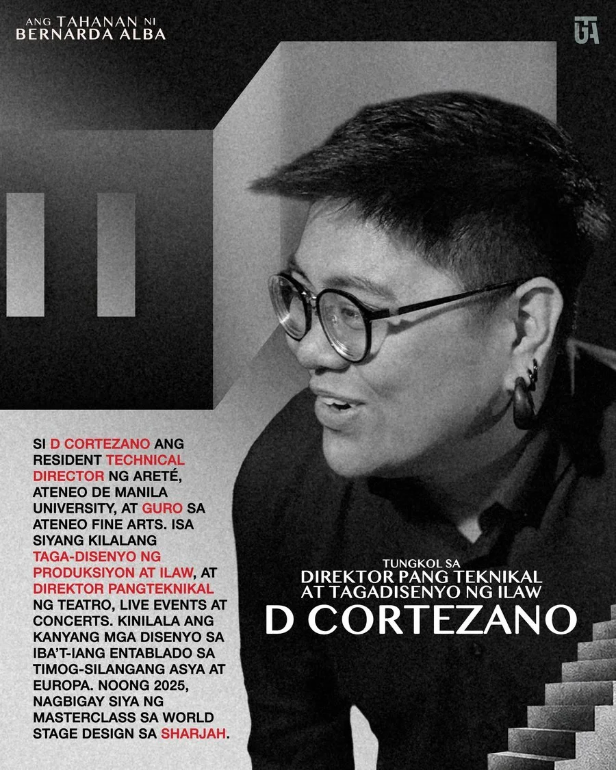 D Cortezano
Direktor Pang-Teknikal at Tagadisenyo ng Ilaw

Resident technical director ng Areté, Ateneo de Manila University, at guro sa Ateneo Fine Arts.