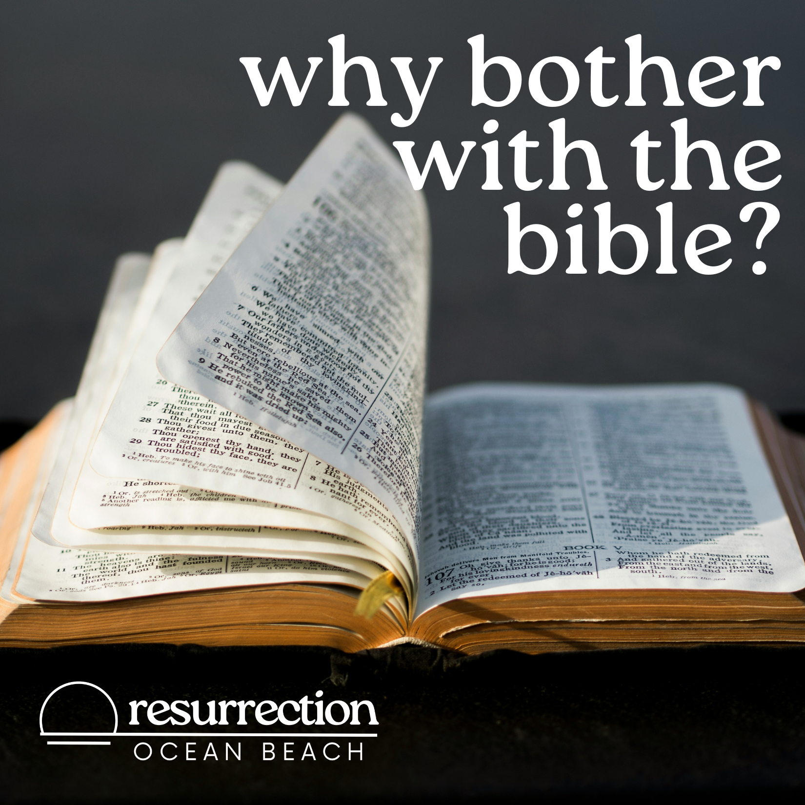 Why Bother With The Bible?