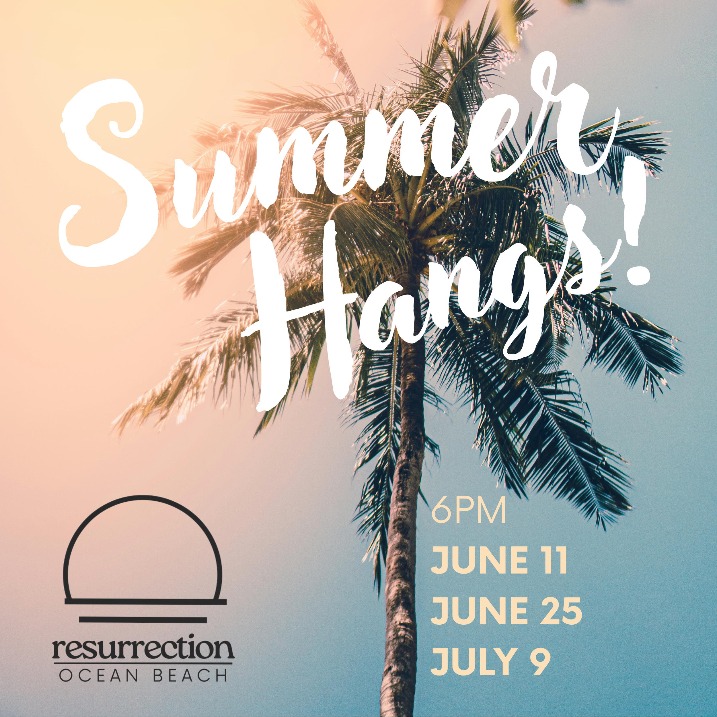 Summer Hangs!