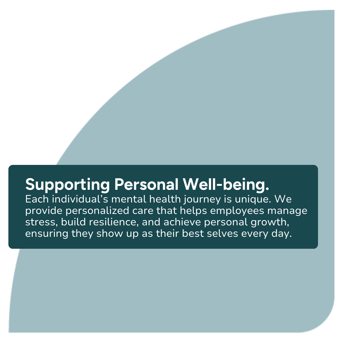 Text reads: "Supporting Personal Well-being. Each individual's mental health journey is unique. We provide personalized care to help manage stress, build resilience, and achieve growth.