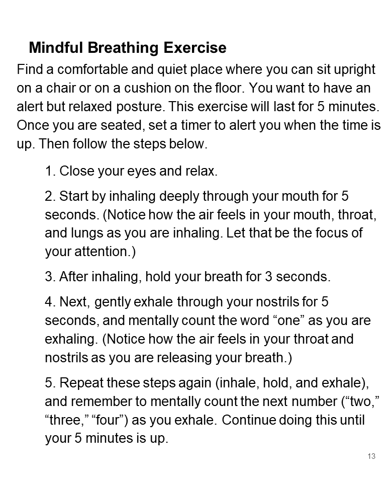“Breathe in peace. Breathe out the noise.”