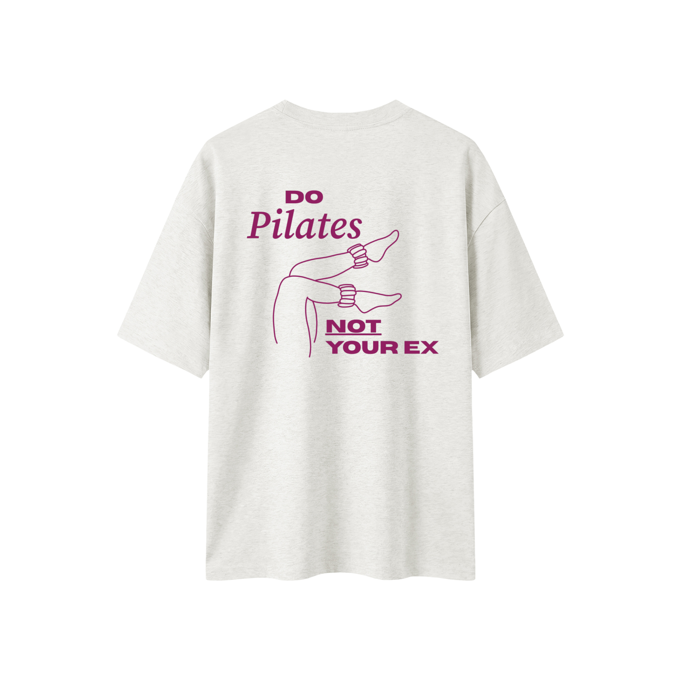 Do Pilates, Not Your Ex Oversized Graphic Tee