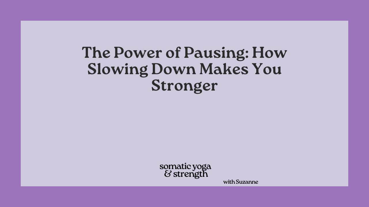 The Power of Pausing: How Slowing Down Makes You Stronger