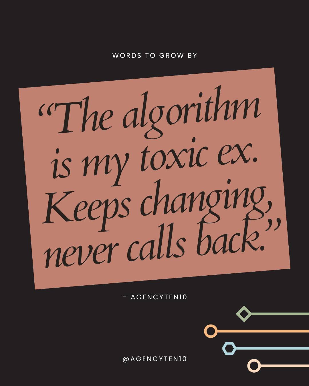 The algorithm? Total red flag 🚩
ㅤ
Constantly shifting, never texts back, still expects you to keep showing up.
ㅤ
Forget chasing it&mdash;let&rsquo;s build a brand that stands out 𝑤𝑖𝑡ℎ or 𝑤𝑖𝑡ℎ𝑜𝑢𝑡 the algorithm.