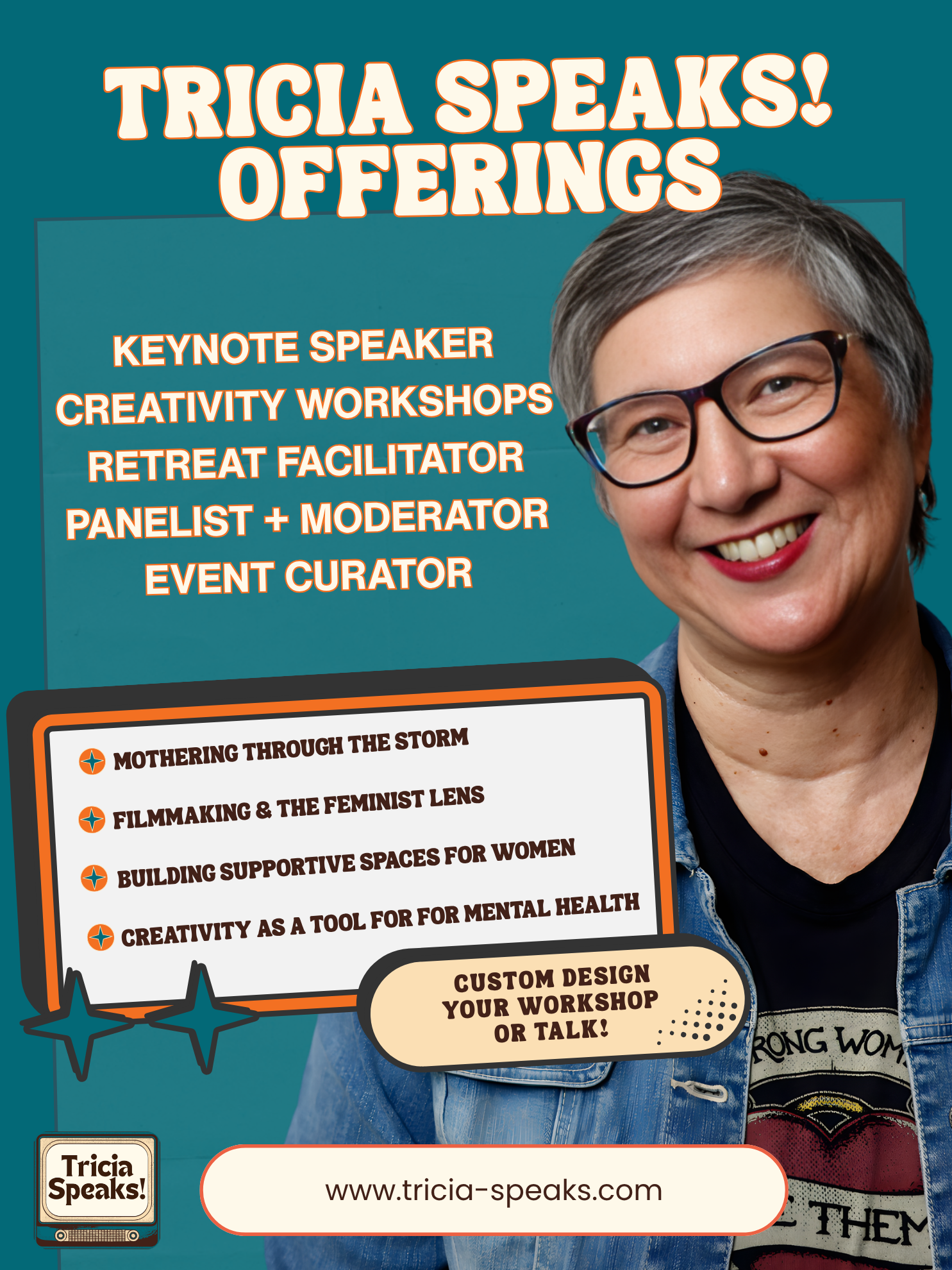 Poster advertising Tricia Speaks' offerings including keynote speaking, creativity workshops, retreat facilitation, panelist and moderator roles, and event curating. Features a smiling woman with glasses, short gray hair, and a denim jacket, along with a list of her topics and contact website.