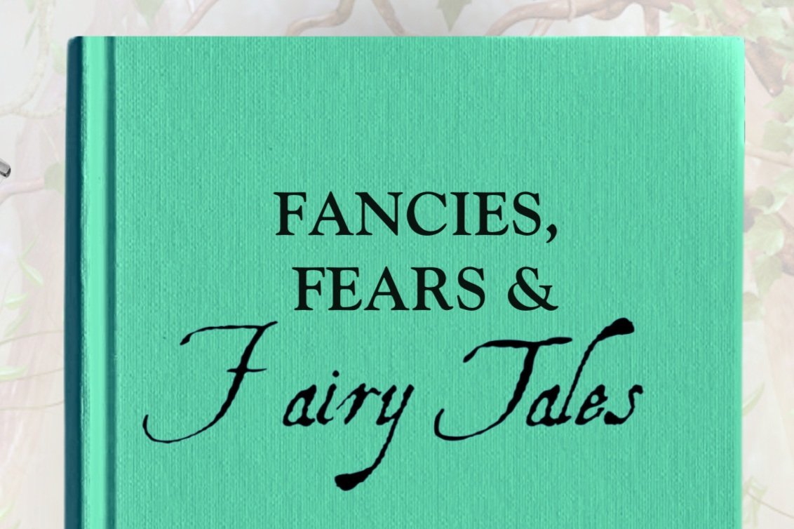 Fancies, Fears and Fairy Tales Matinée Performance