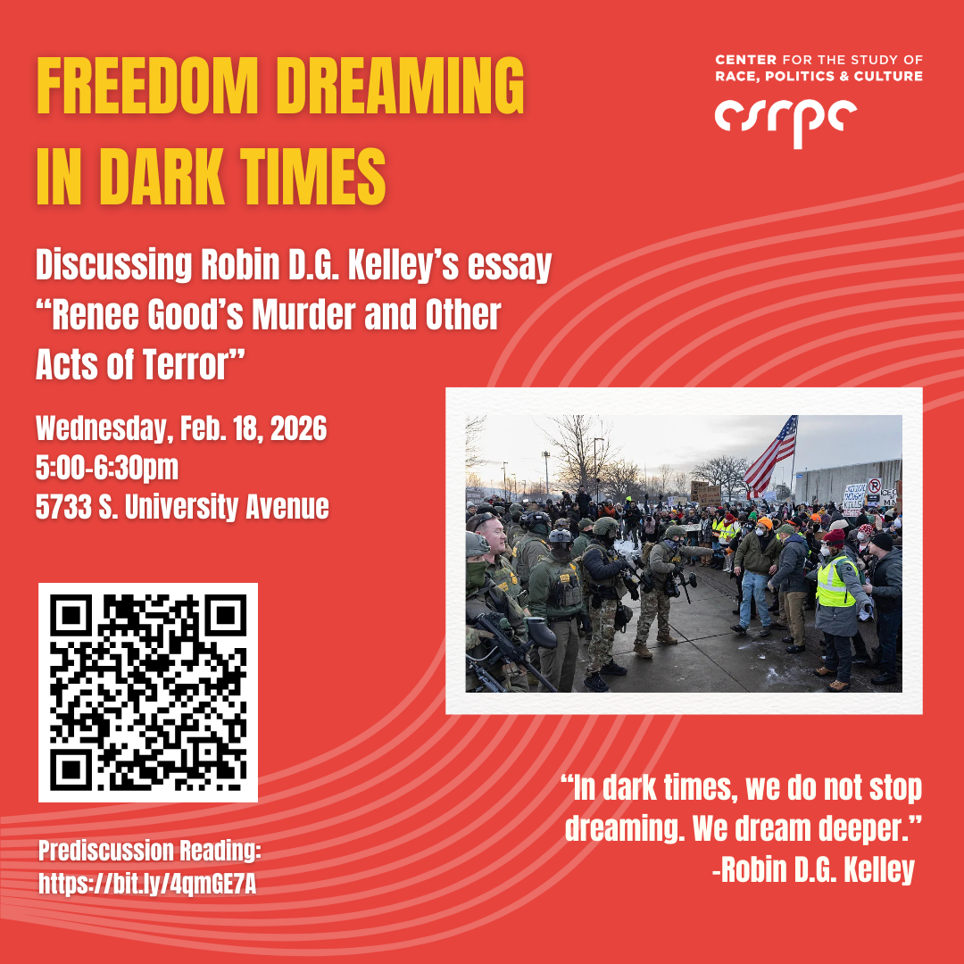 Conversation Series: Robin D.G. Kelley’s essay “Renee Good’s Murder and Other Acts of Terror”