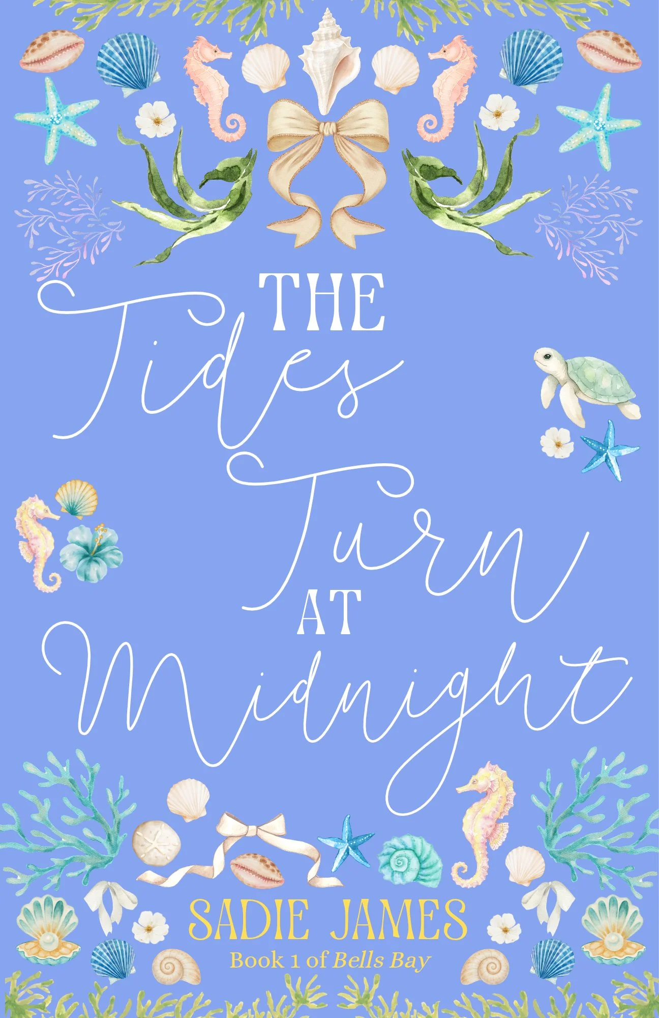 The Tides Turn at Midnight by Sadie James - Book 1 of the Bells Bay small town romance series - periwinkle blue illustrated book cover with watercolour coastal elements