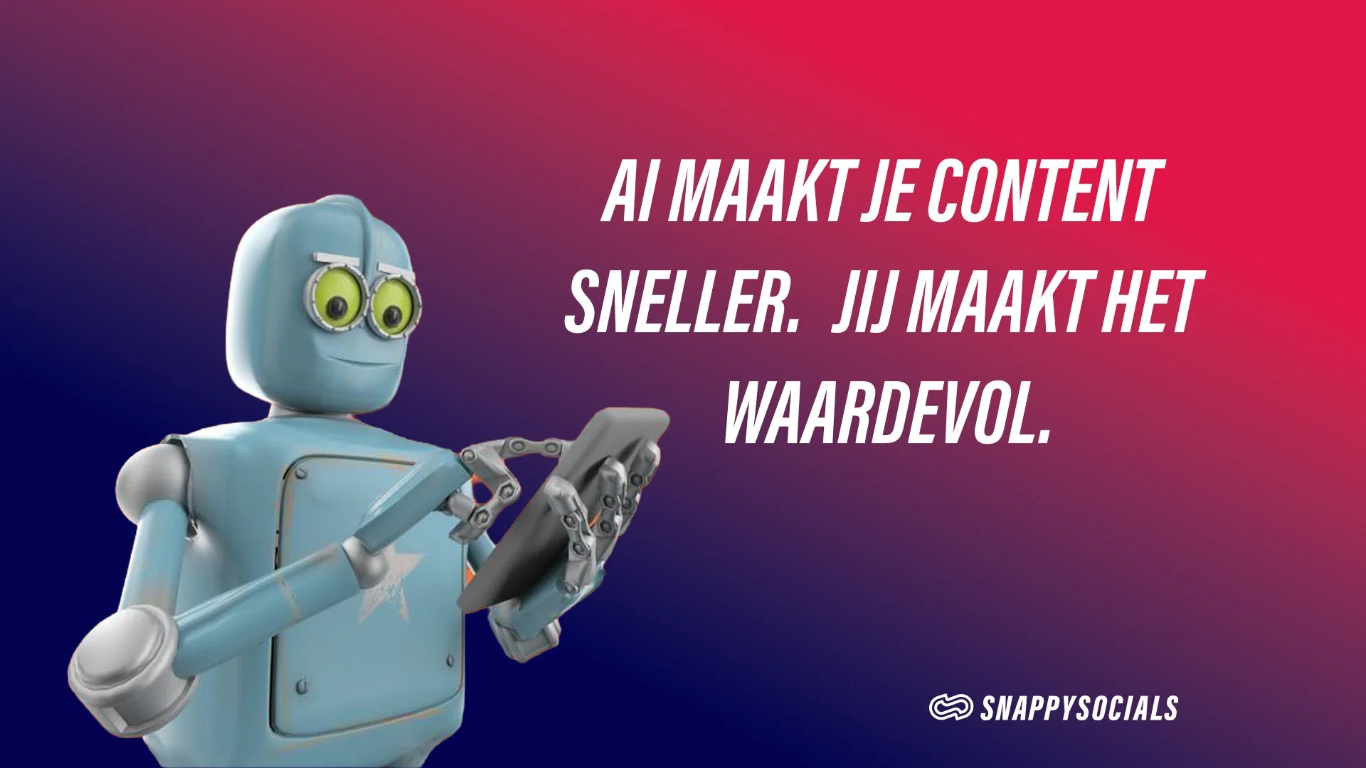 AI maakt je content sneller. Jij maakt het waardevol.