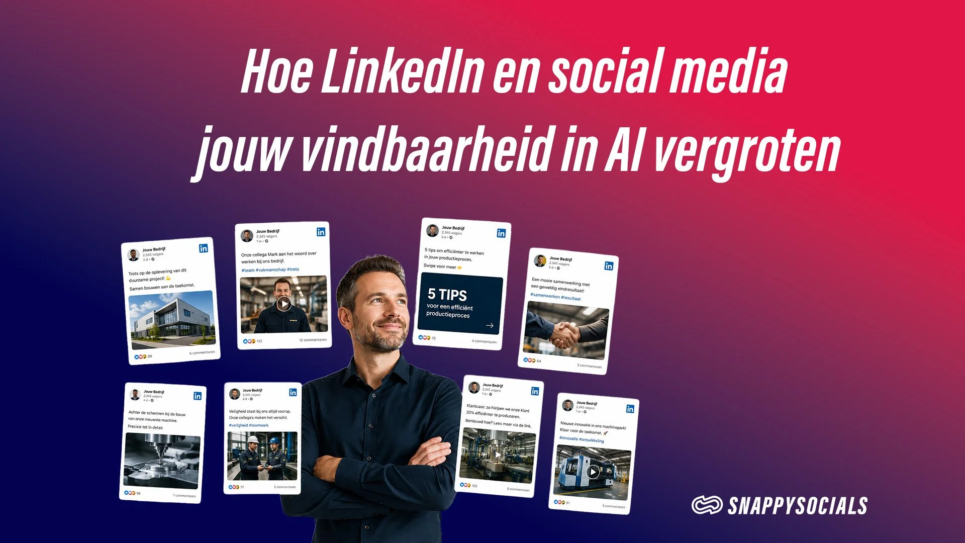 Hoe LinkedIn en social media jouw vindbaarheid in AI vergroten