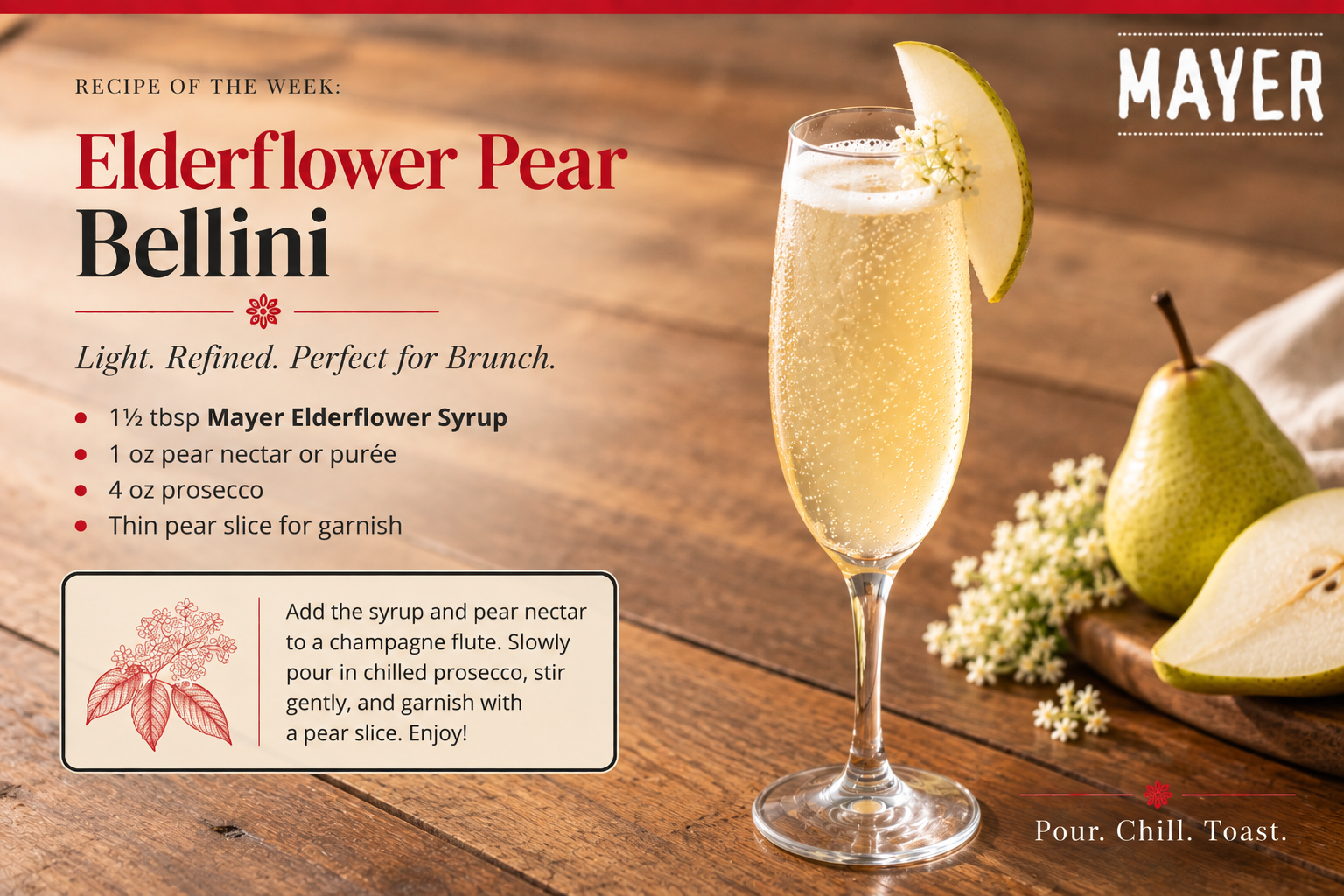 Elderflower pear Bellini made with Mayer Elderflower Syrup, , pear nectar, and prosecco, garnished with a thin pear slice