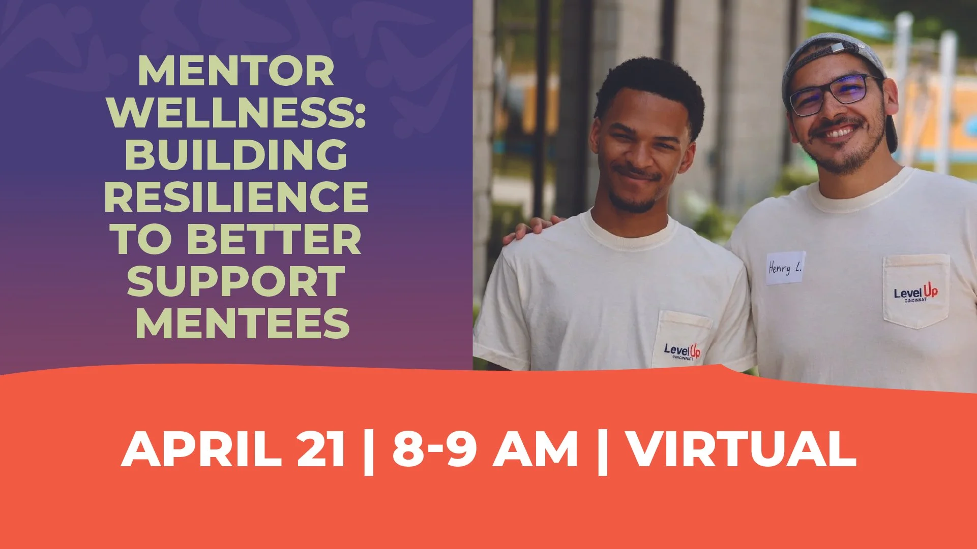 (Virtual) Mentor Wellness: Building Resilience to Better Support Mentees