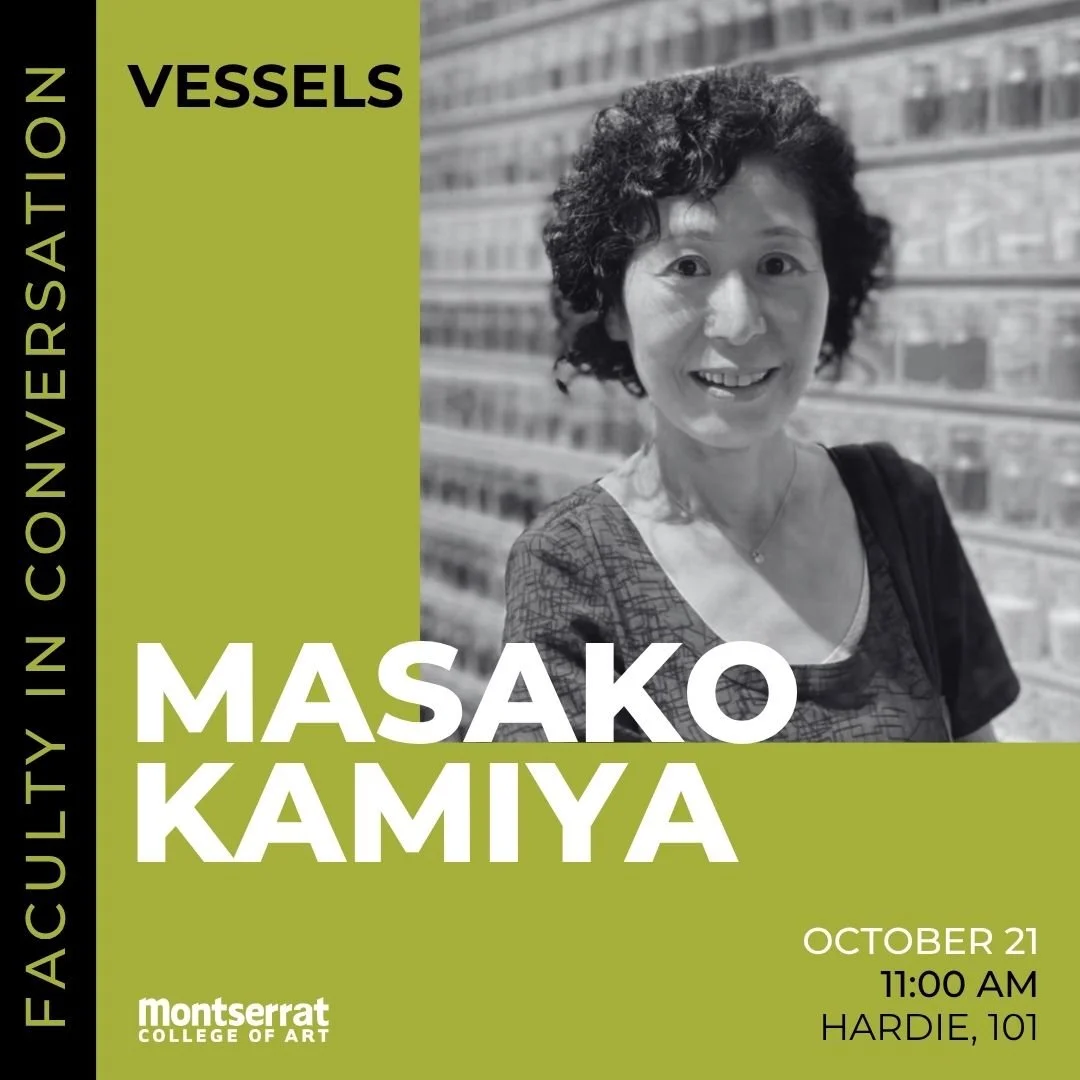 Artist Talk: Masako Kamiya, “Vessels,” held at the Montserrat College of Art
