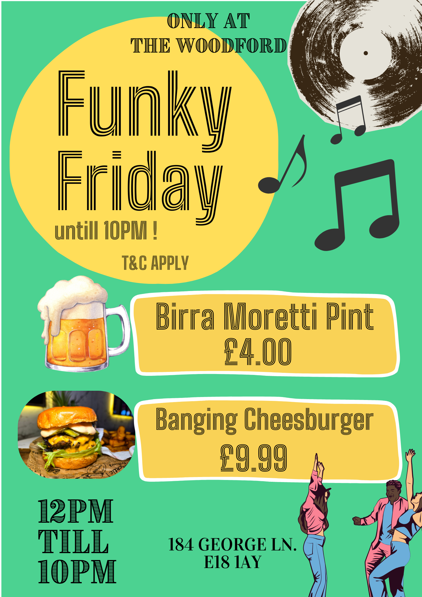 Promotional flyer for Funky Friday event at The Woodford, featuring live music and food offers. The flyer highlights food and drink specials, including Birra Moretti Pint for £4.00 and a Banging Cheeseburger for £9.99. The event runs from 12 PM till 10 PM, located at 184 George Lane, E18 1AY. The flyer has music notes, a vinyl record, a beer mug, a cheeseburger, and dancing illustrations.