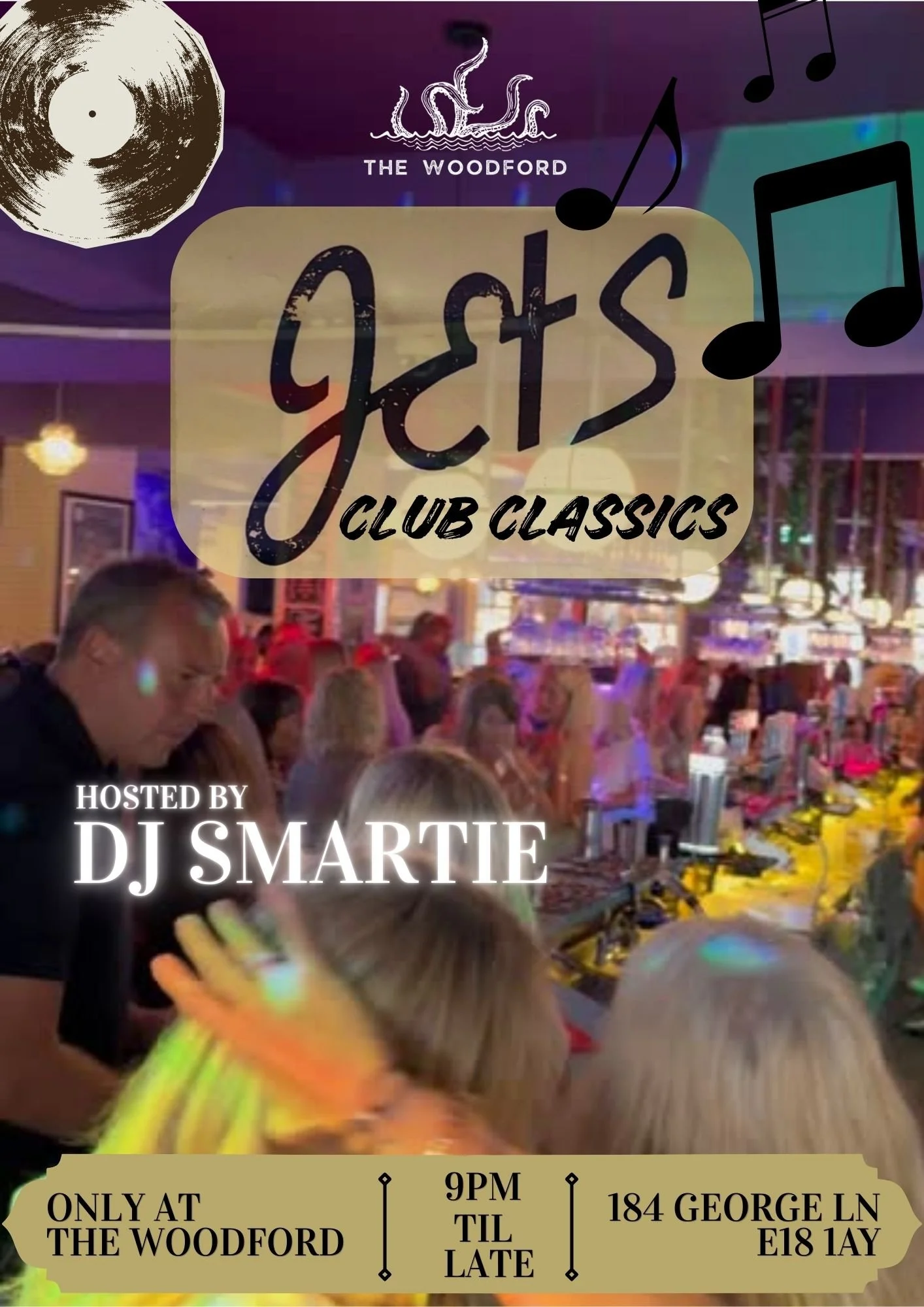 Promotional poster for a club event titled "Get Club Classics," hosted by DJ Smartie at The Woodford, featuring a background image of a crowded bar or nightclub with people dancing and socializing, illuminated by colorful lights and a DJ station.