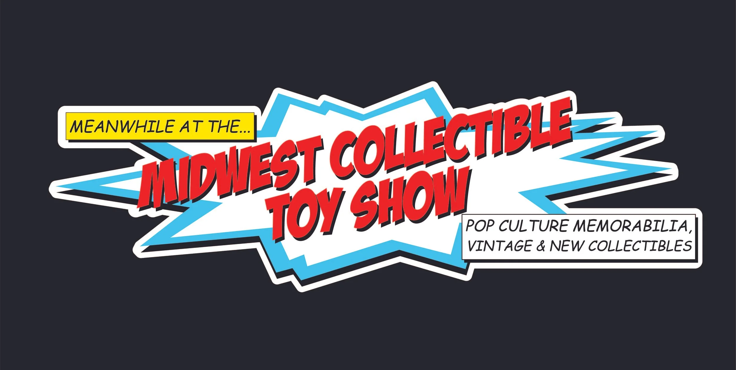 Midwest Collectible Toy Show