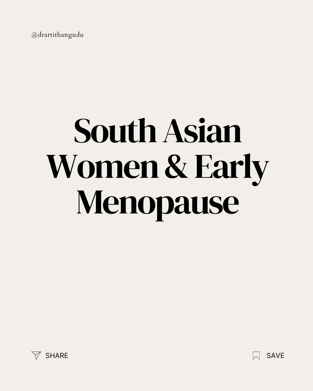 South Asian women face higher risks of premature and early menopause, often with serious long-term health consequences&mdash;yet this is rarely discussed in mainstream medicine. Earlier menopause increases risks for osteoporosis, cardiovascular disea