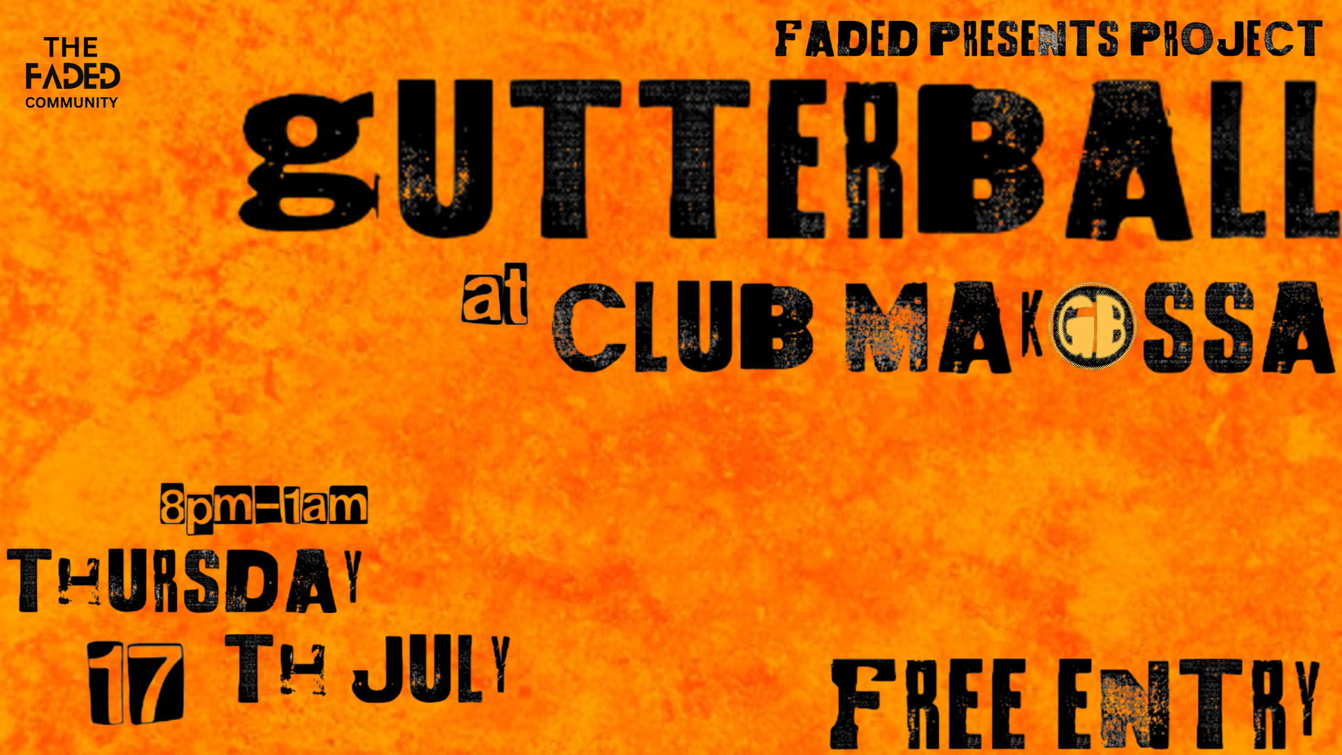 Faded Presents: GutterBall