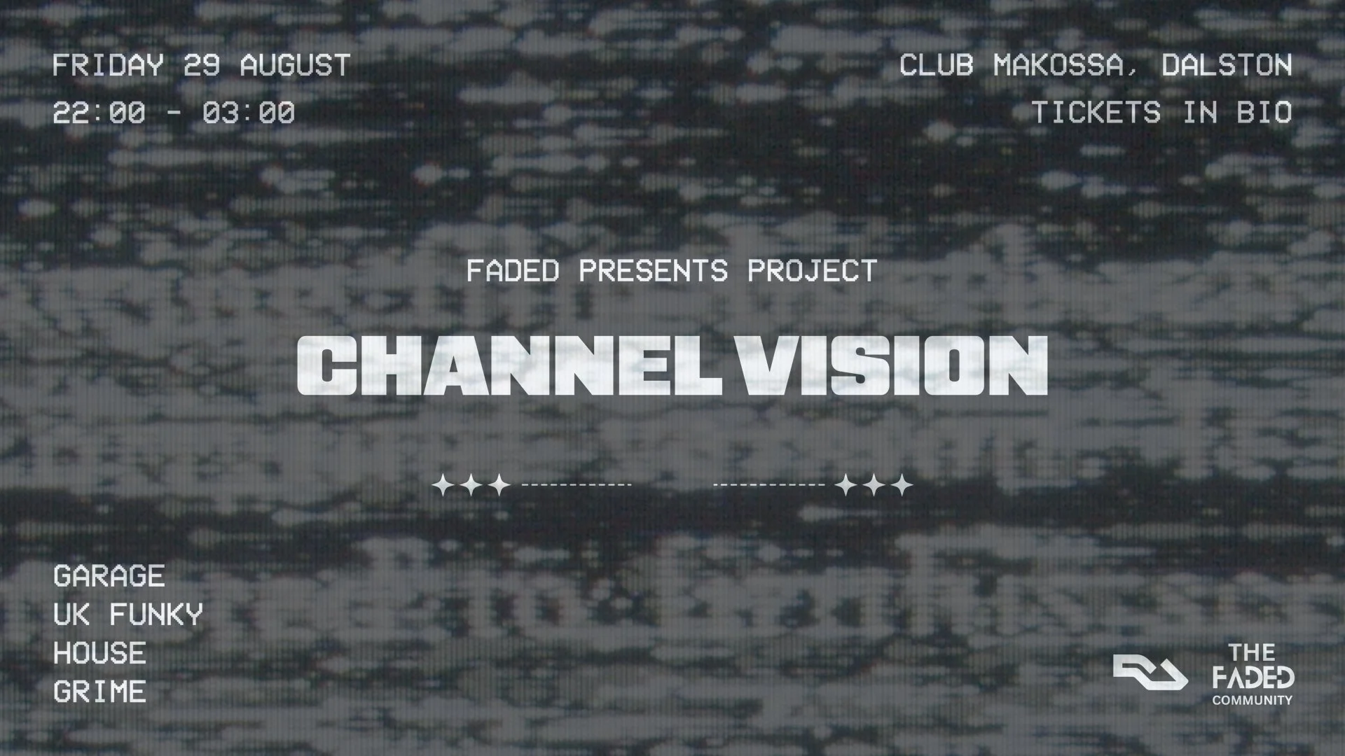 Faded Presents: CHANNEL VISION