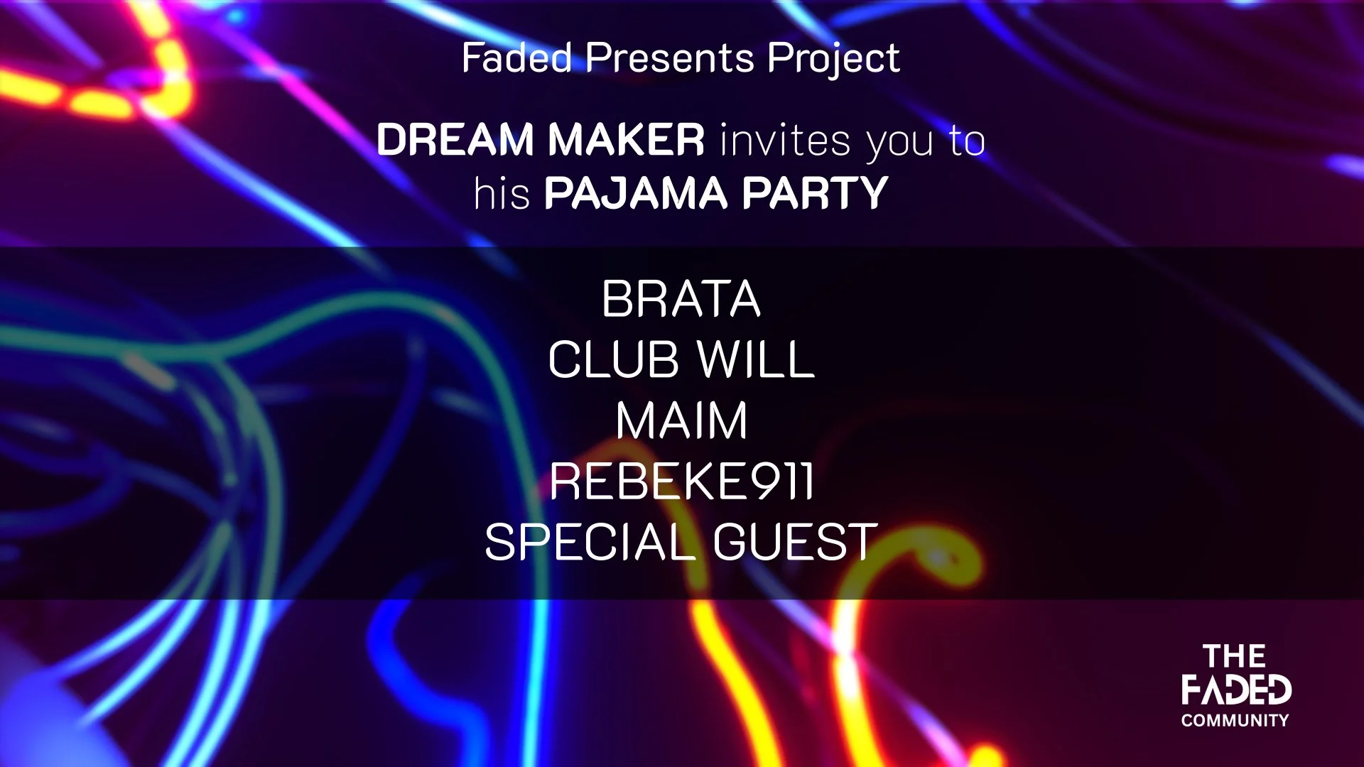 Faded Presents: DREAM MAKER – Pyjama Party Edition