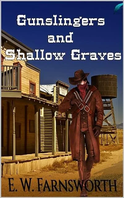 Gunslingers and Shallow Graves.jpg