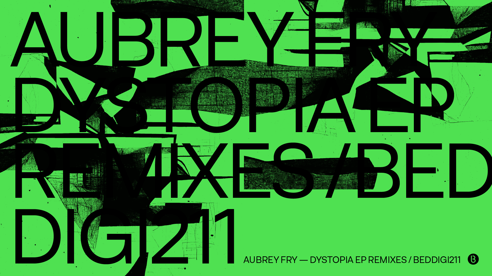 New Release: Dystopia Remixes OUT NOW on Bedrock