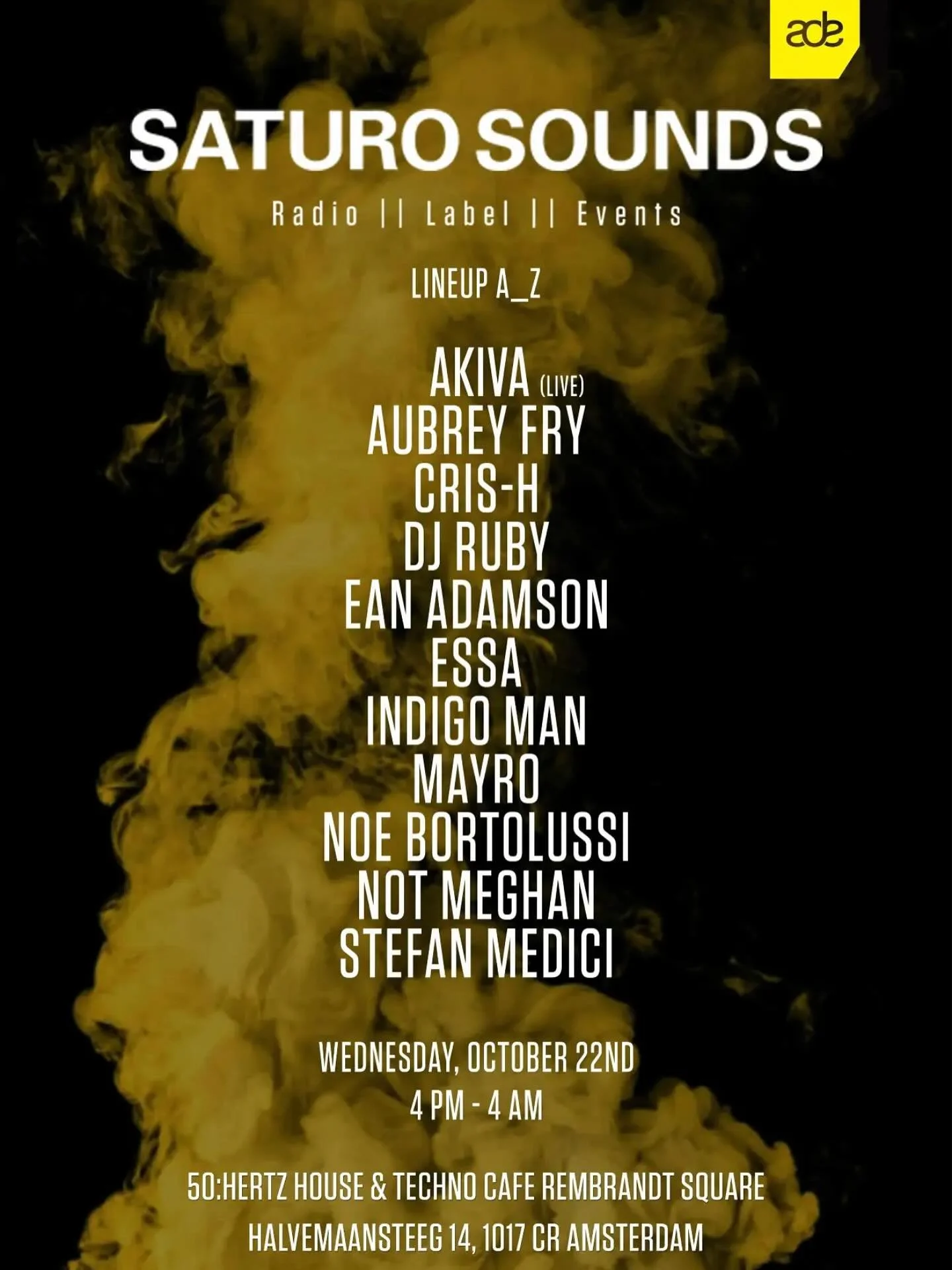 And yet another ADE event, this one is the opening party for @saturosounds at @50hertz.experiences with friends from @casa_productions_amsterdam see you there! 🔥🖤