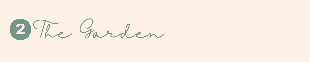 Green text reads 2 The Garden in cursive on a light beige background.