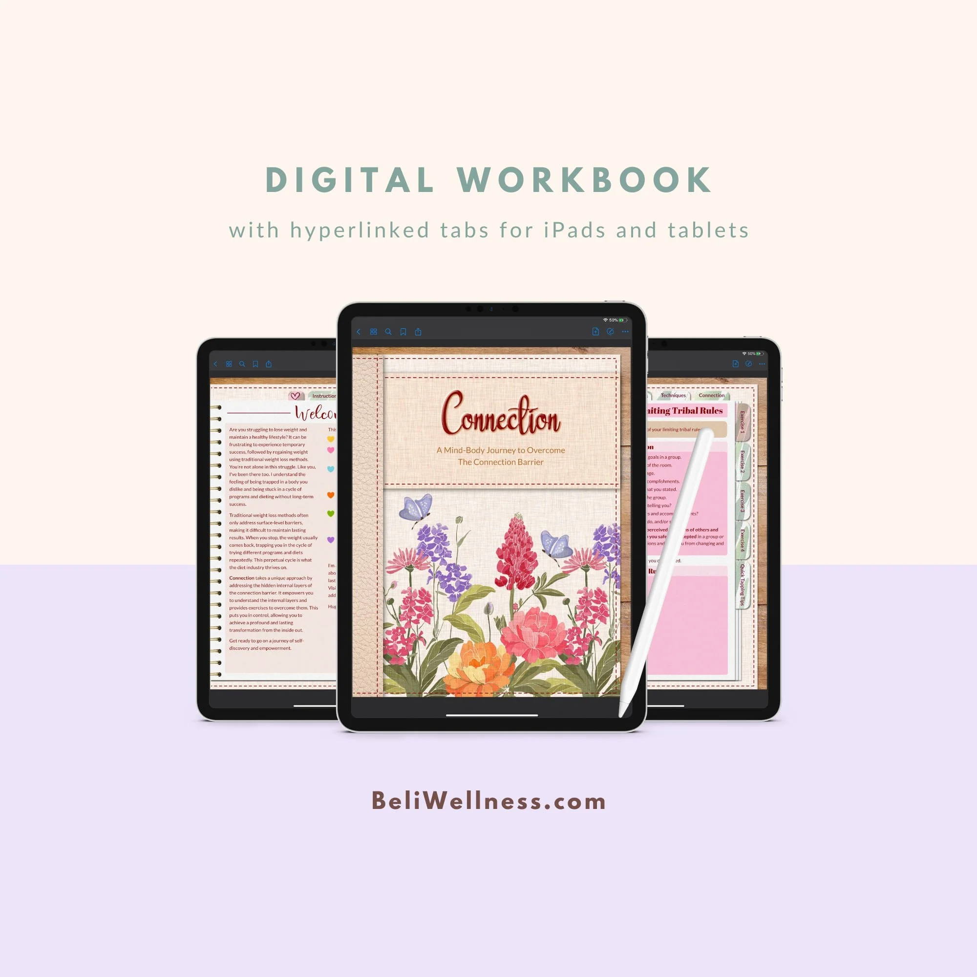 Digital workbook for iPads and tablets, showcasing vibrant floral cover with the title 'Connection' and a stylus pen. Keywords highlighted: digital, wellness, connection, workbook.