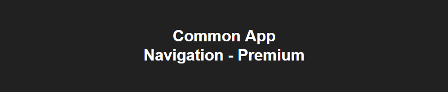Premium - Common App Navigation