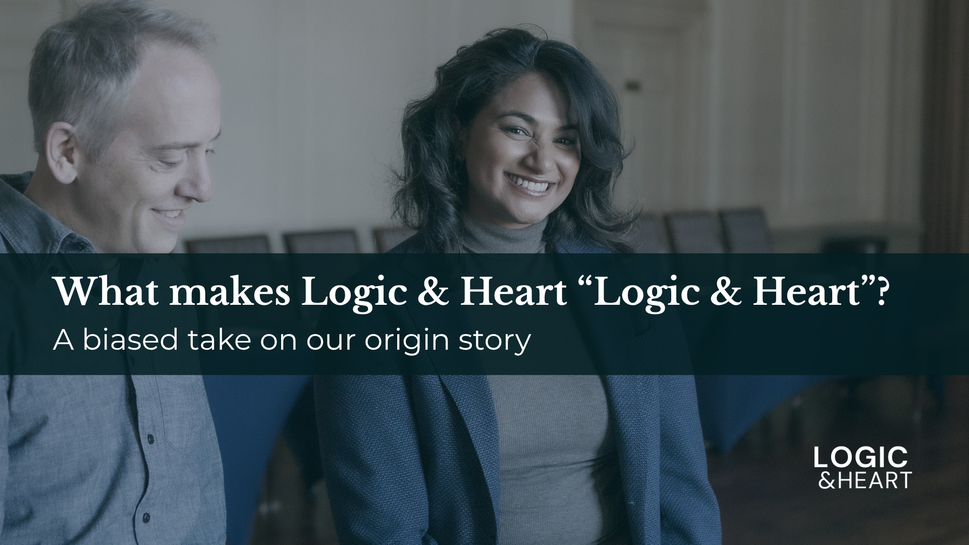 What makes Logic &amp; Heart "Logic &amp; Heart"?