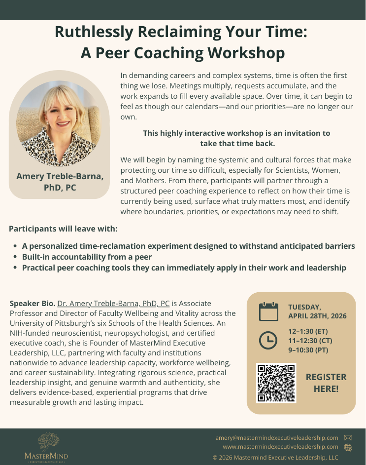 RUTHLESSLY RECLAIMING YOUR TIME: A PEER COACHING WORKSHOP
