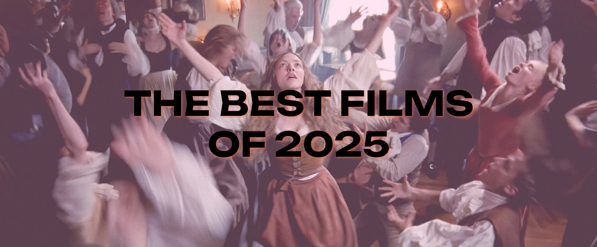 The Best Films of 2025