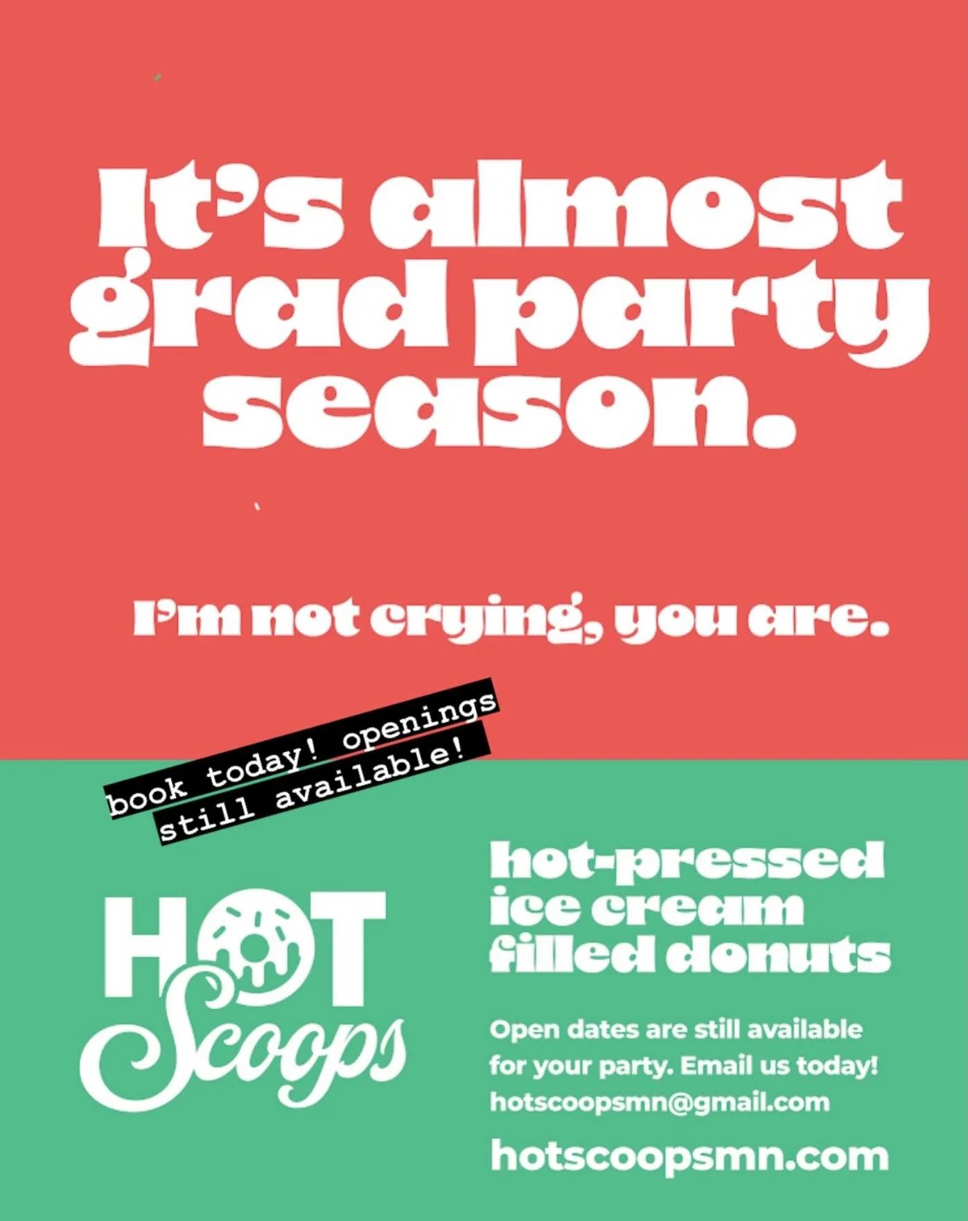 We are back and the season is coming! book us for your grad party and we will take care of the rest. easy peasy!