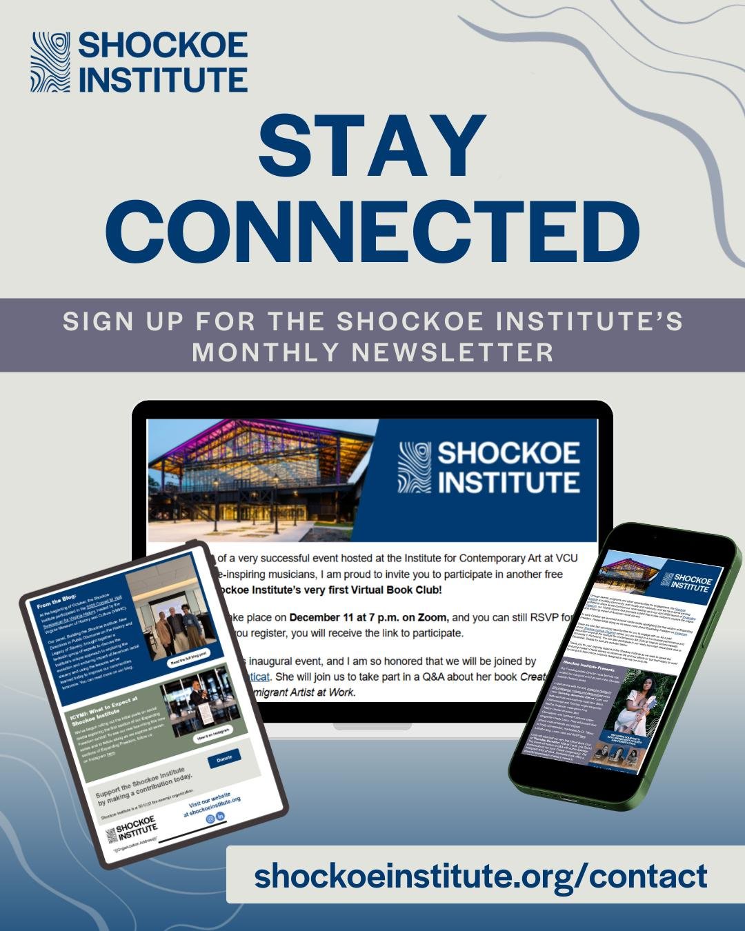 Stay connected with the Shockoe Institute.

Join our monthly newsletter for curated experiences, programming updates, and opportunities to engage.

📩 Sign up at the link in our bio.