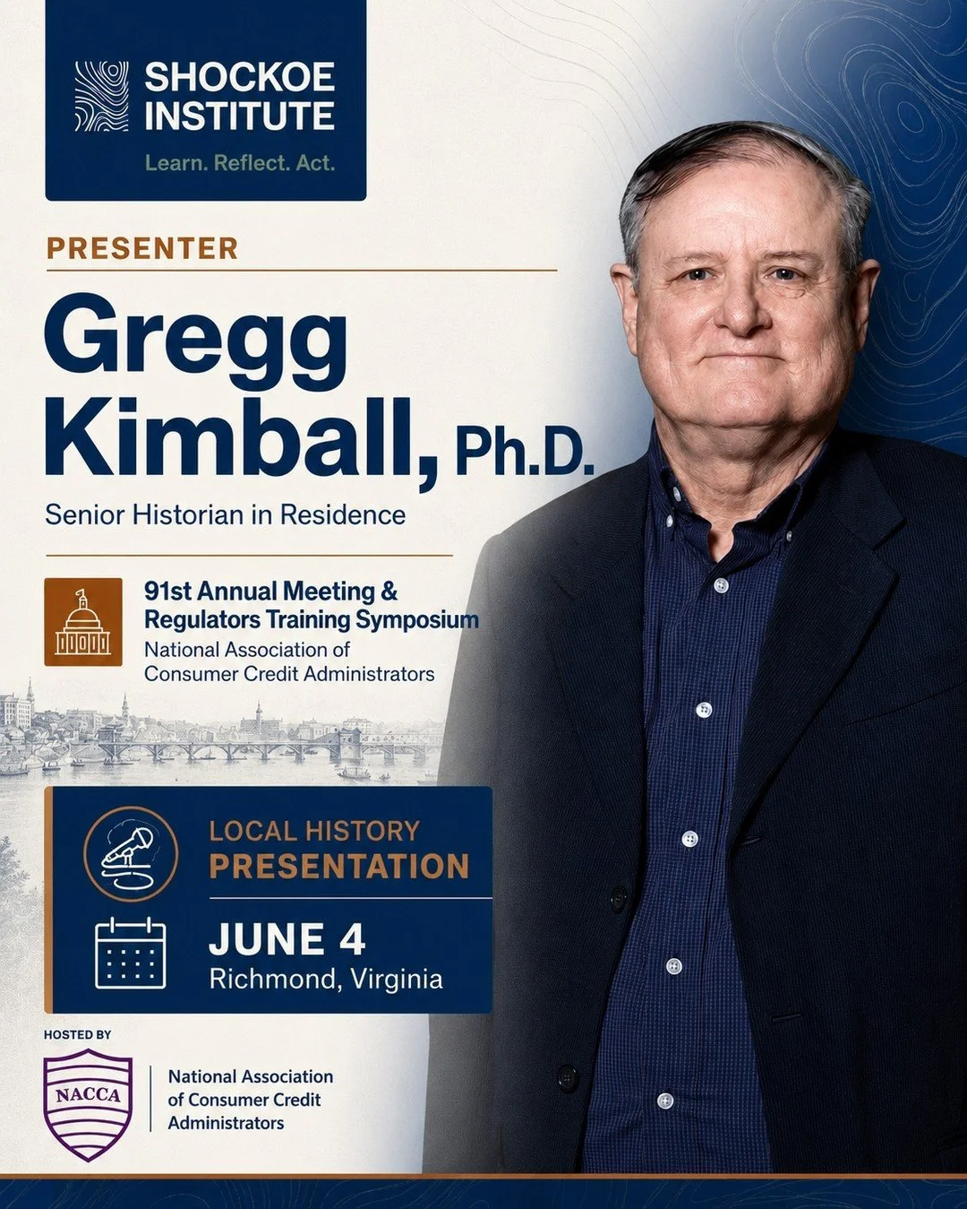 Shockoe Institute is proud to have Gregg Kimball, Ph.D., Senior Historian in Residence, present at the 91st Annual Meeting &amp; Regulators Training Symposium in Richmond.