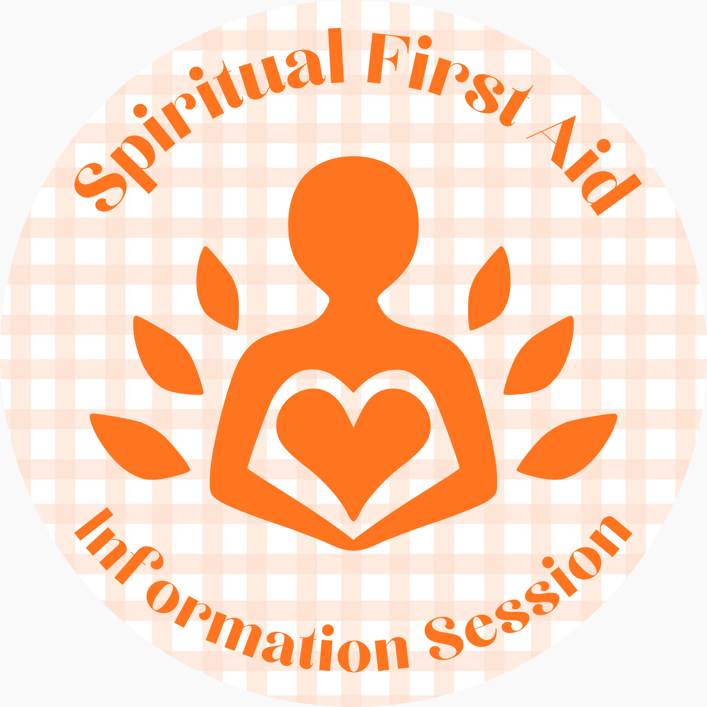 Spiritual First Aid Virtual Information Session