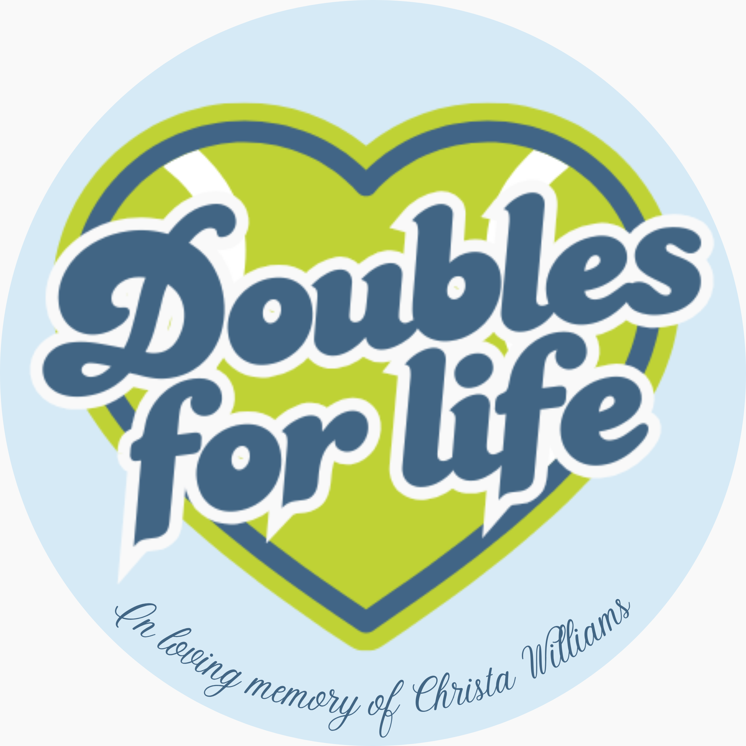 Doubles for Life