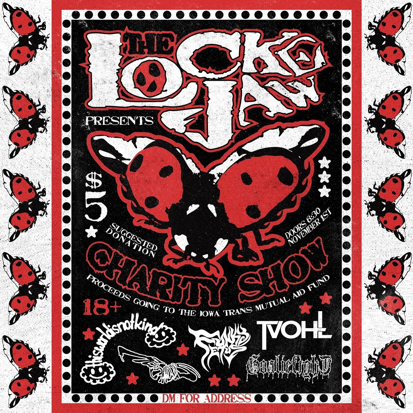 Newest flier I did for the @thelockejaw show on NOVEMBER 1ST! All proceeds go towards IOWA TRANS MUTUAL AID FUND!!!